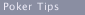 Poker Tips